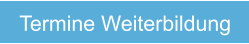 Termine Weiterbildung
